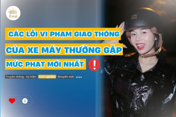 Các lỗi vi phạm giao thông của xe máy thường gặp
