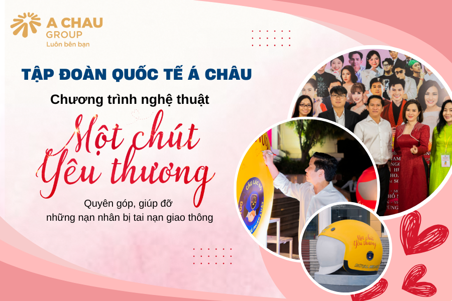 Tập đoàn Quốc tế Á Châu đồng hành cùng Chương trình 